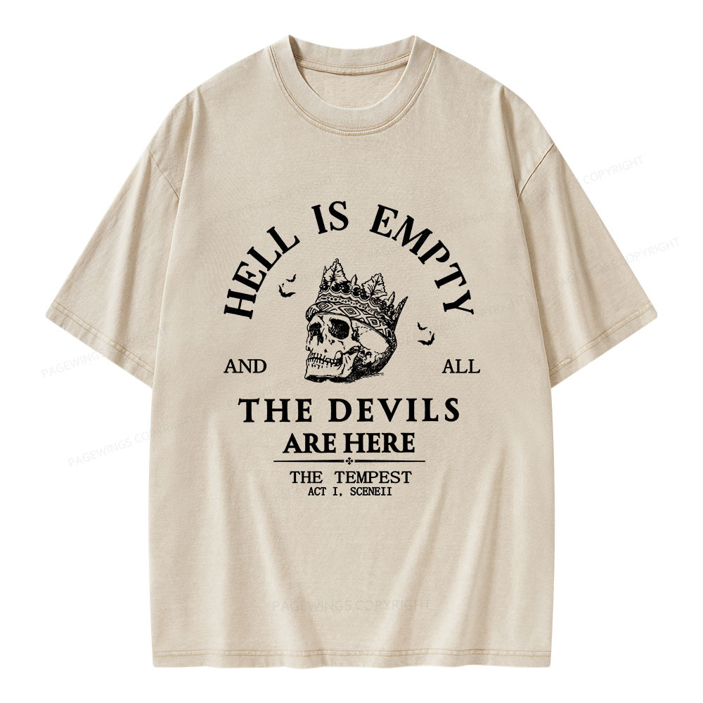 Hell Is Empty And All The Devils Are Here Unisex Washed T-shirt