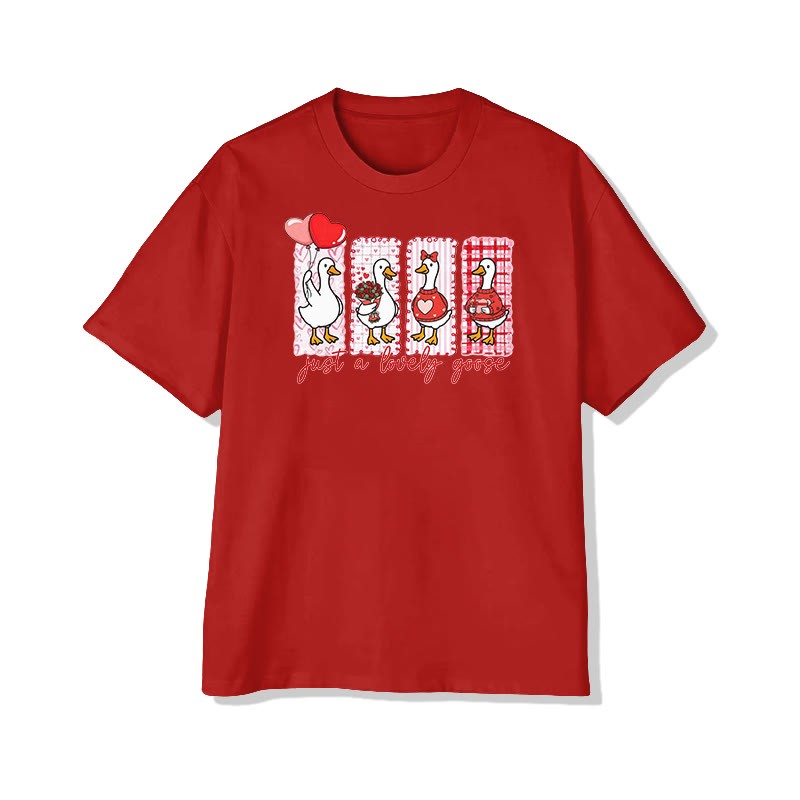 Unisex Just A Lovely Goose Valentine's Day Print T-shirt