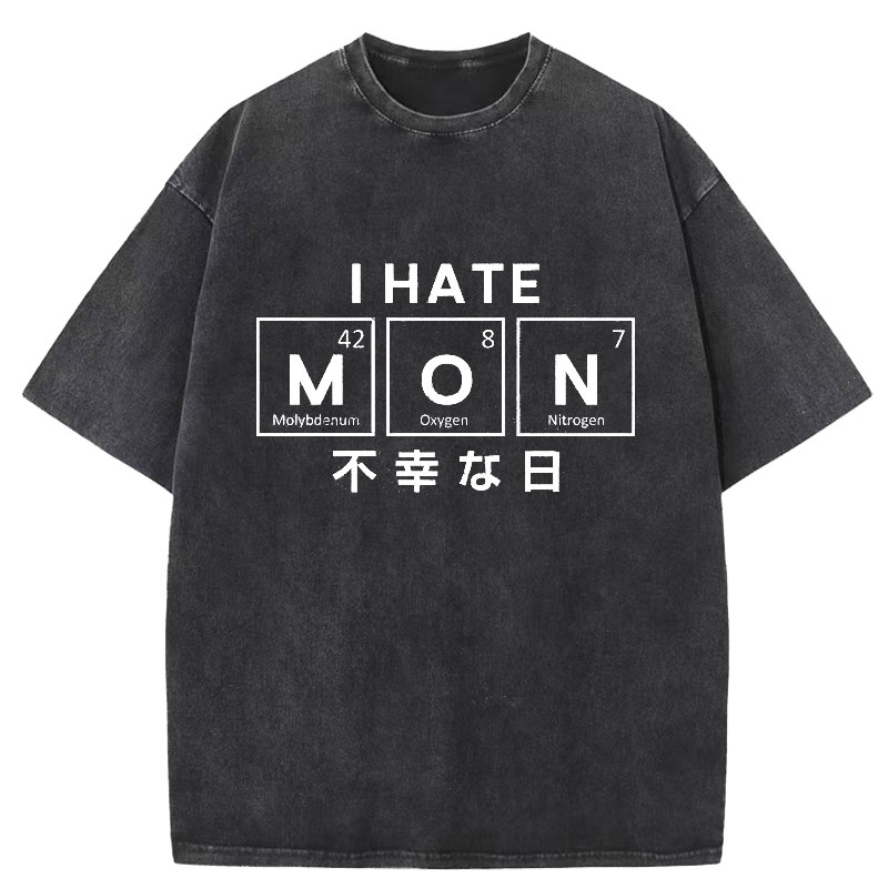  I Hate Monday Washed T-Shirt
