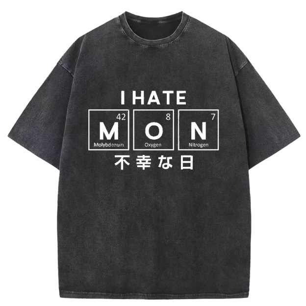  I Hate Monday Washed T-Shirt