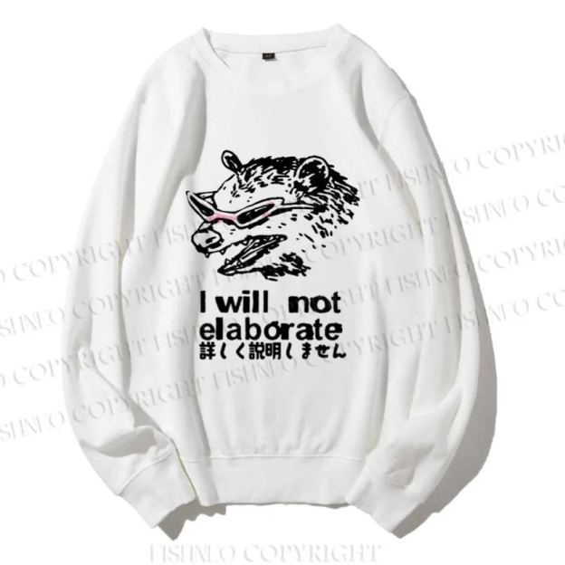 Unisex Japanese Opossum Will Not Elaborate Casual Printed Sweatshirt