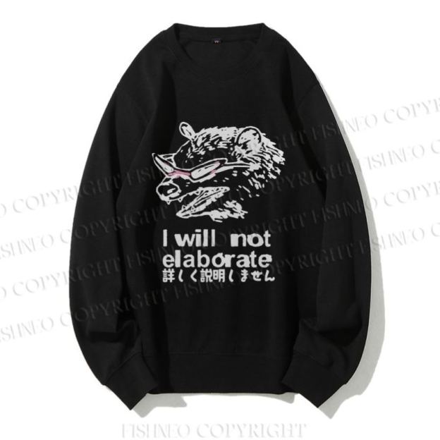 Unisex Japanese Opossum Will Not Elaborate Casual Printed Sweatshirt