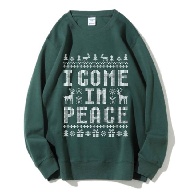Unisex I Come In Peace Printed Sweatshirt