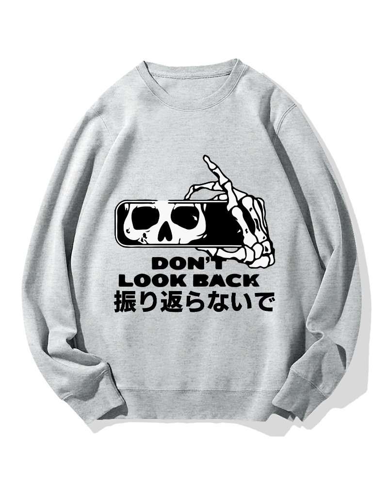 Don't Look Back Cotton Sweatshirt