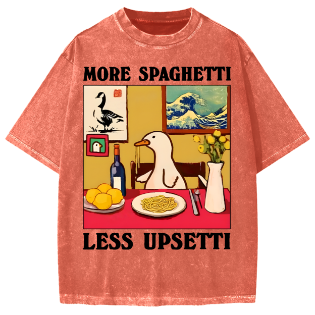 More Spaghetti Less Upsetti Goose Vintage Washed T-shirt