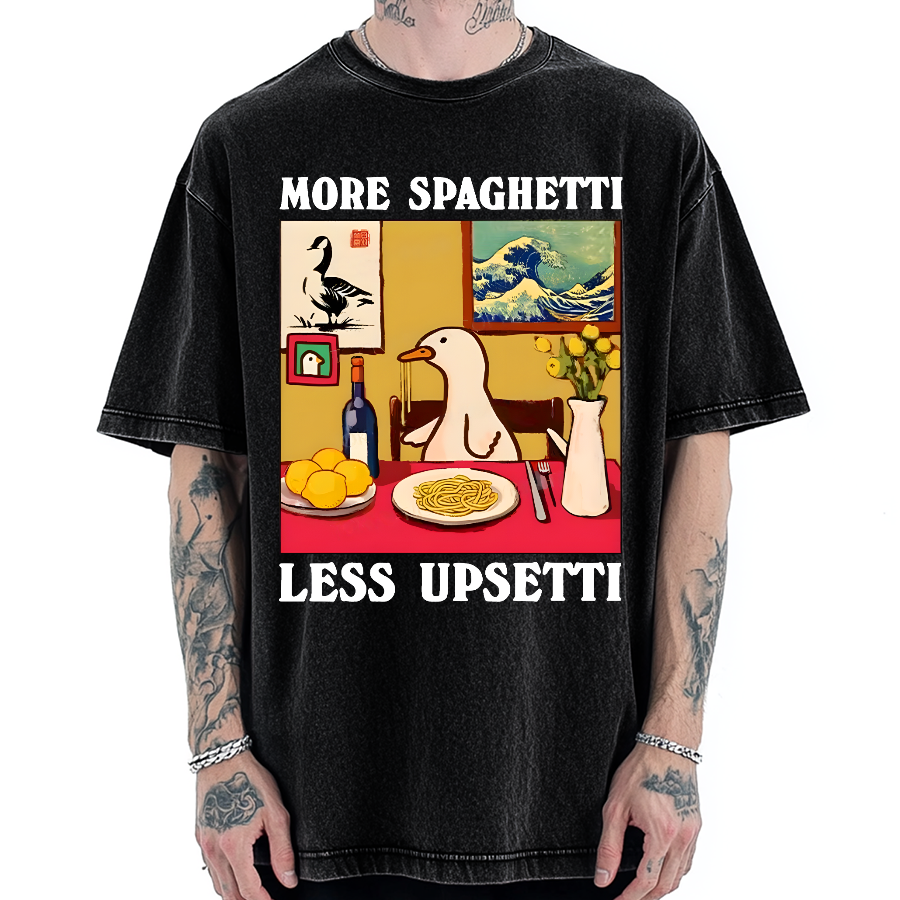 More Spaghetti Less Upsetti Goose Vintage Washed T-shirt
