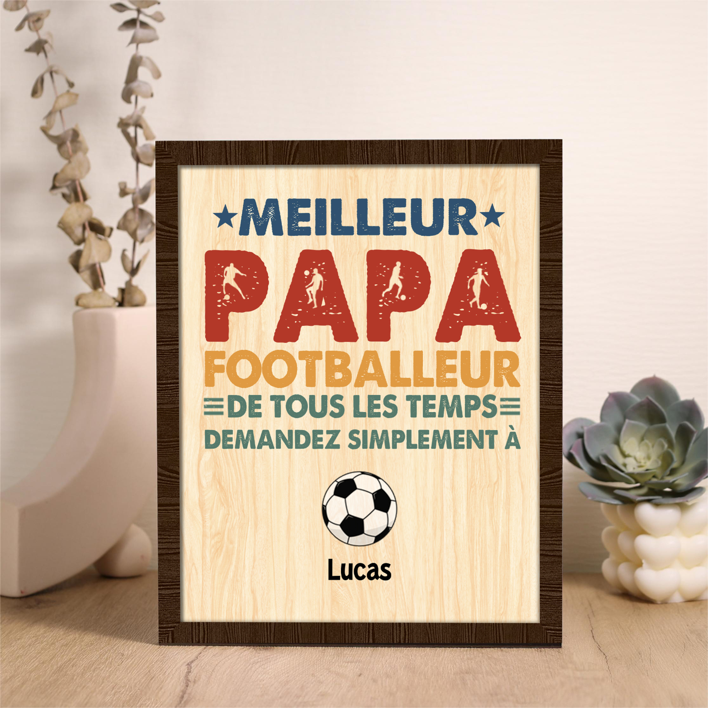 À Mon Papa-Cadre en Bois Football 1 Prénom Personnalisé