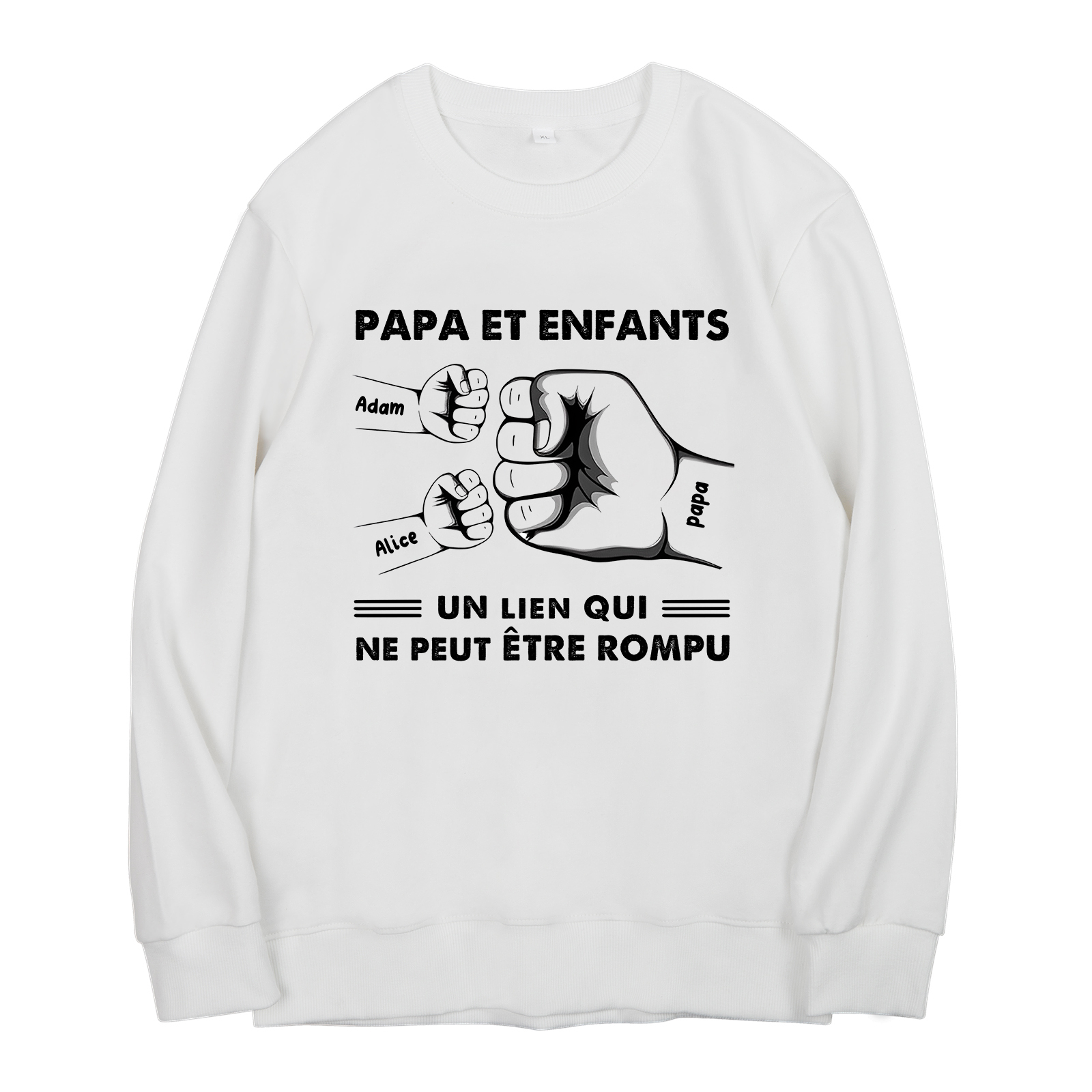 À mon Papa - Sweat-Shirt Poings 2 Prénoms Personnalisés