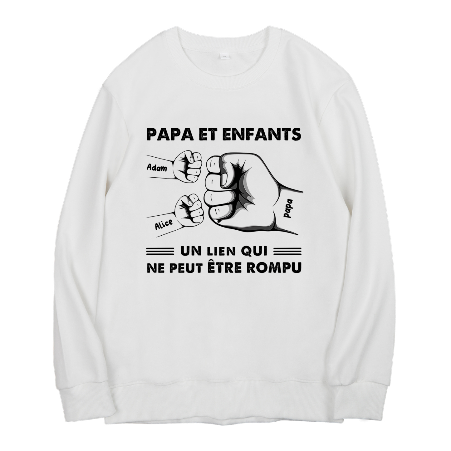 À mon Papa - Sweat-Shirt Poings 2 Prénoms Personnalisés
