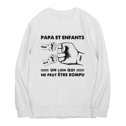 À mon Papa - Sweat-Shirt Poings 2 Prénoms Personnalisés