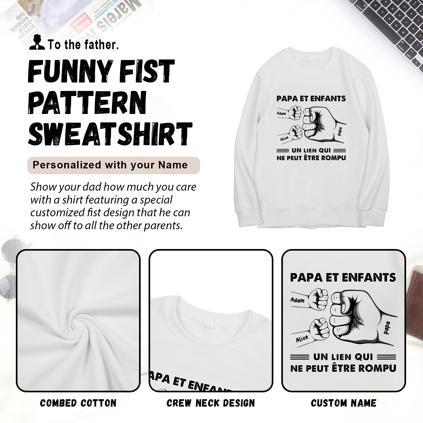 À mon Papa - Sweat-Shirt Poings 2 Prénoms Personnalisés