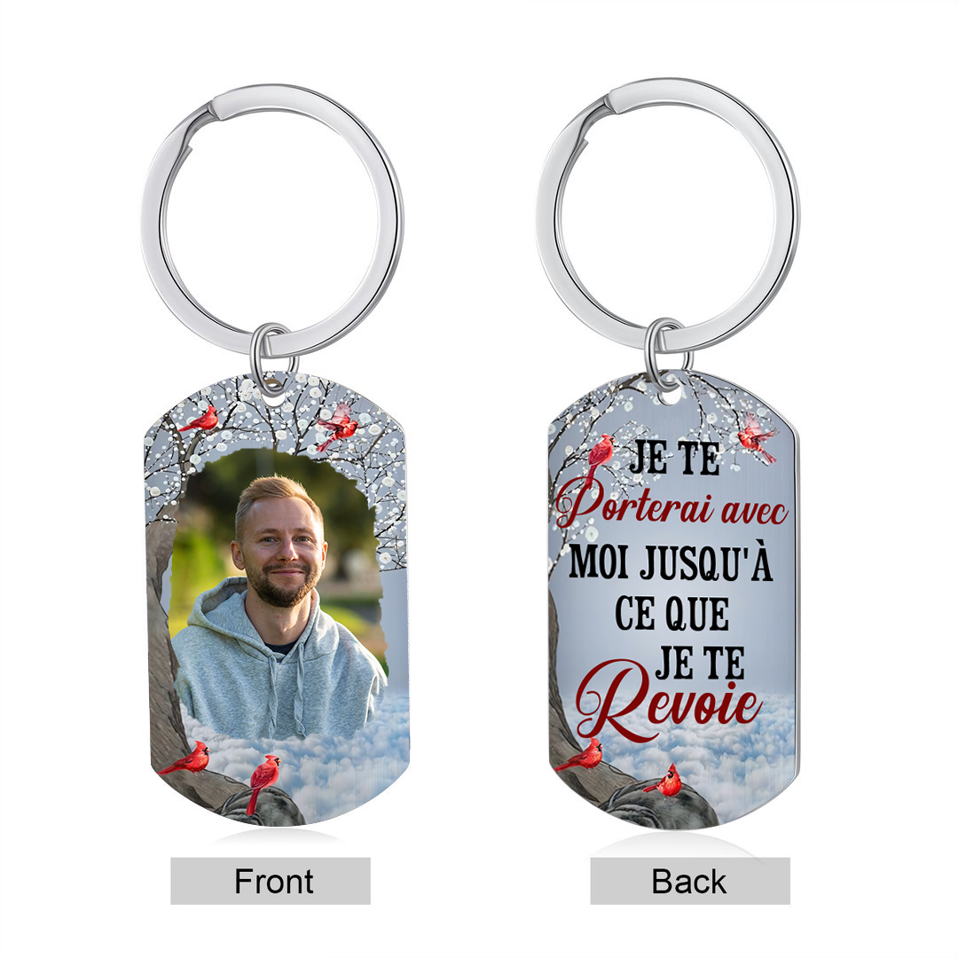 Porte-Clés Commémoratif 1 Photo Personnalisée Je te porterai avec moi jusqu'à ce que je te revoie
