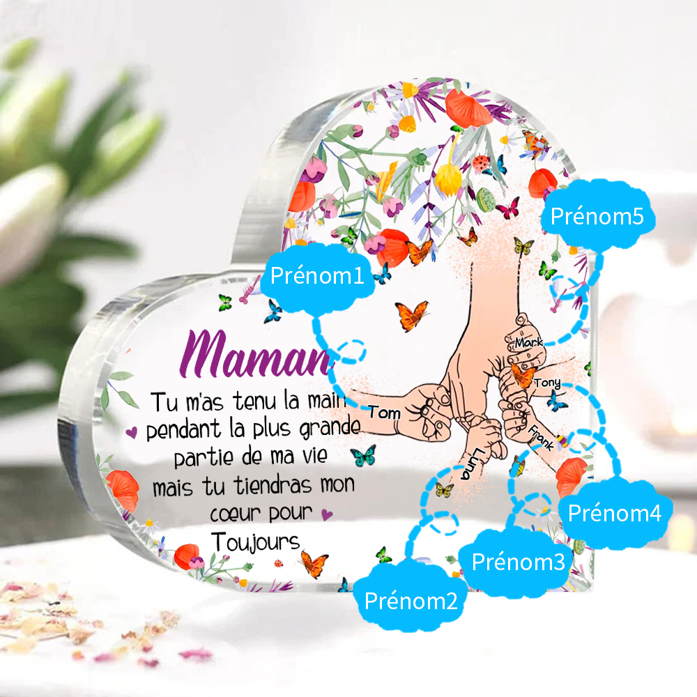 À ma Maman - Plaque Acrylique en Forme de Cœur 5 Prénoms Personnalisés la Mian dans la Main