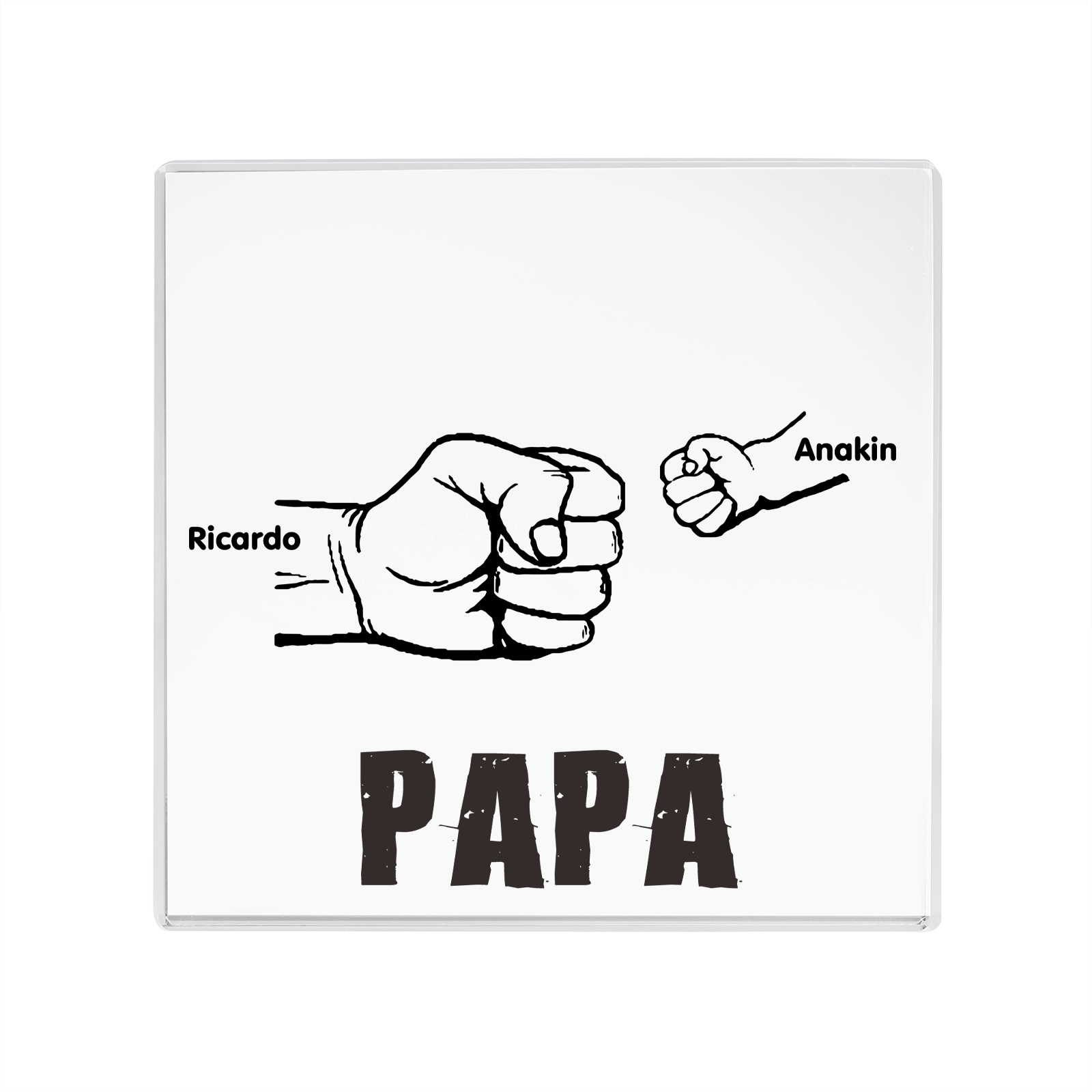 À mon Papa - Plaque Acrylique Carrée Poings 2 Prénoms Personnalisés