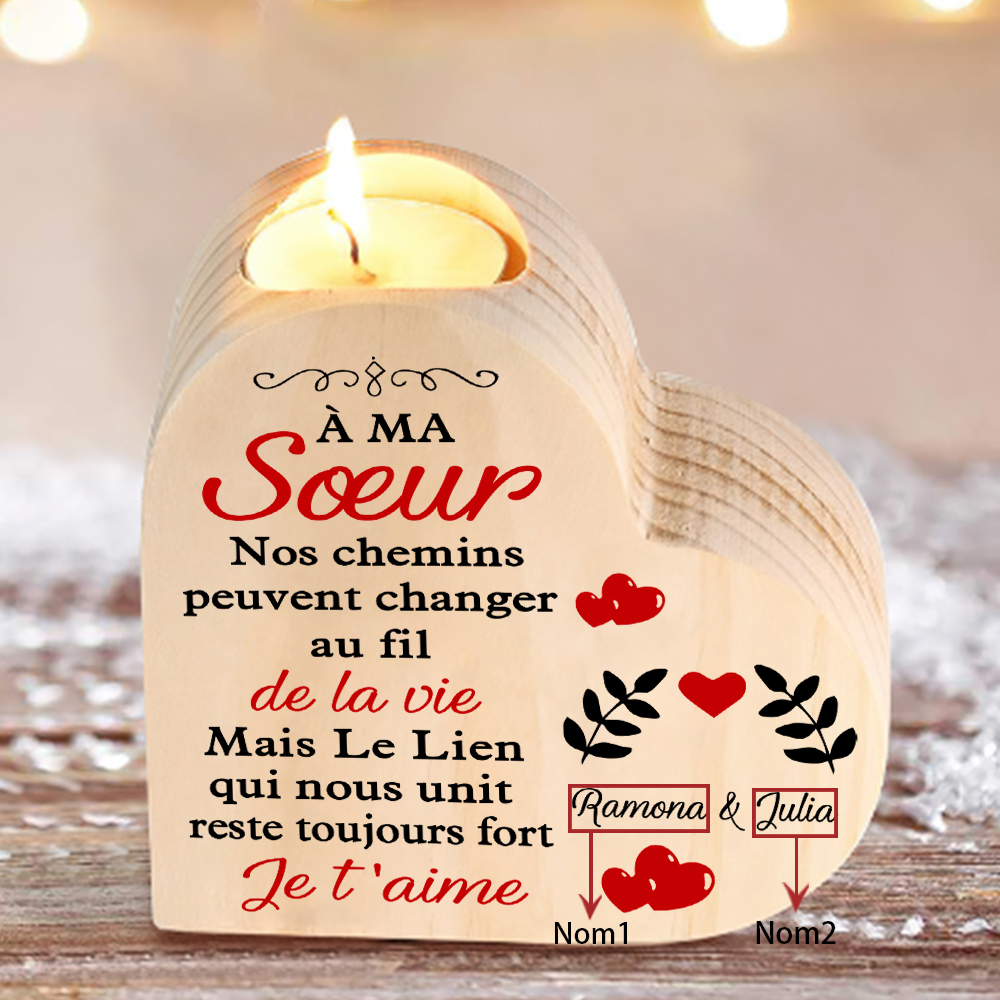 À Ma Sœur - Bougeoir en Bois 2 Prénoms Personnalisés sans bougie