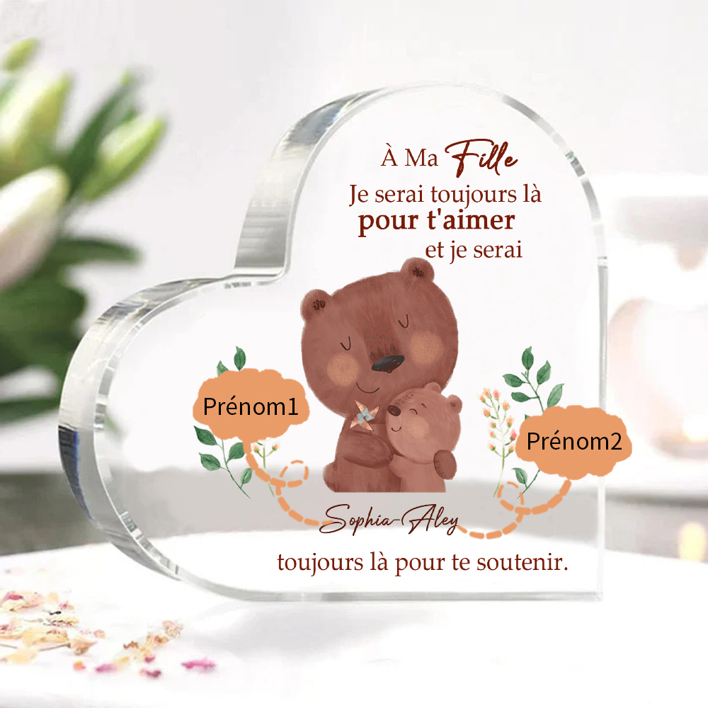 À ma Fille - Plaque Acrylique Ours en Forme de Cœur 2 Prénoms Personnalisés
