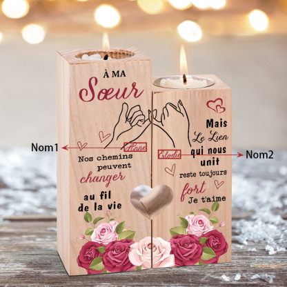 À Ma Sœur - Bougeoir en Bois 2 Prénoms Personnalisés sans bougie