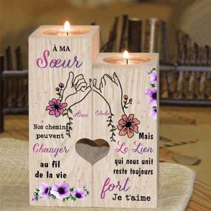 À Ma Sœur - Bougeoir en Bois 2 Prénoms Personnalisés sans bougie