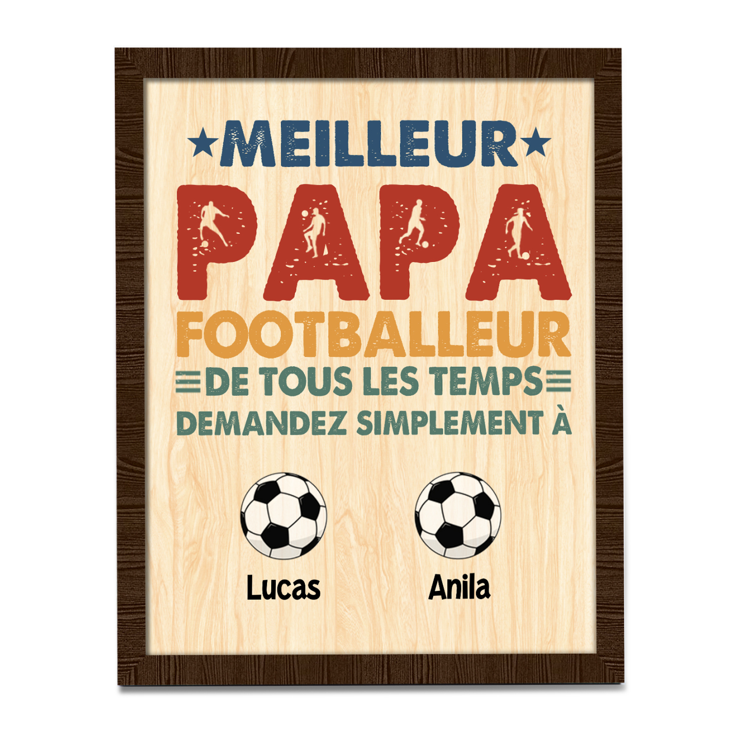 À Mon Papa-Cadre en Bois Football 2 Prénoms Personnalisés