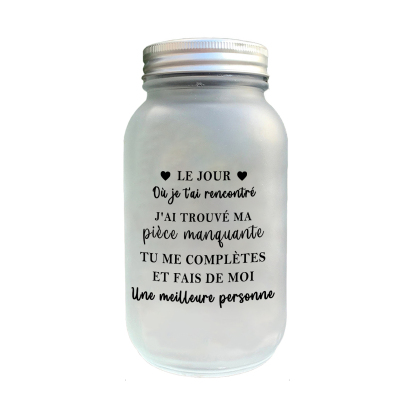Bocal lumineux Solaire Personnalisé, Bouteille Lumineuse - Le jour où je t'ai rencontré