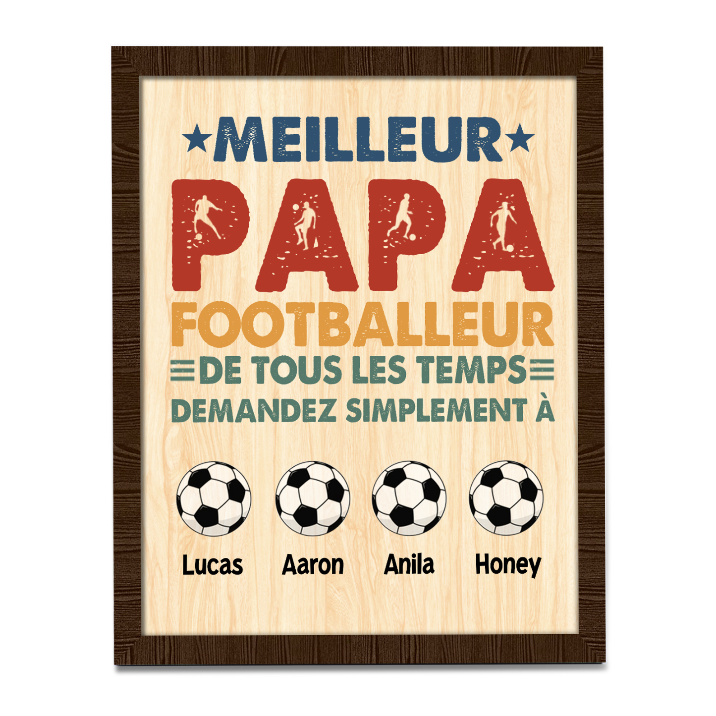 À Mon Papa-Cadre en Bois Football 4 Prénoms Personnalisés