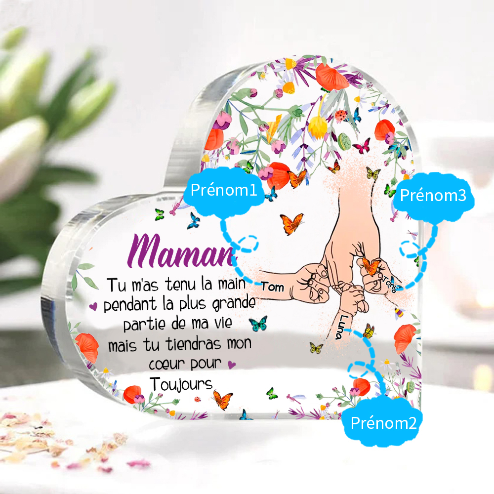 À ma Maman - Plaque Acrylique en Forme de Cœur 3 Prénoms Personnalisés la Mian dans la Main