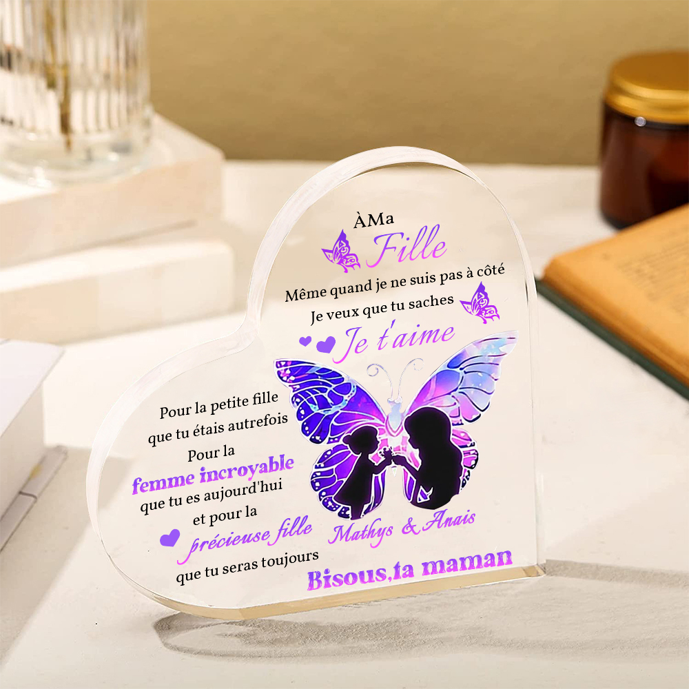 À ma Fille - Plaque Acrylique Papillon en Forme de Cœur 2 Prénoms Personnalisés Maman et Fille