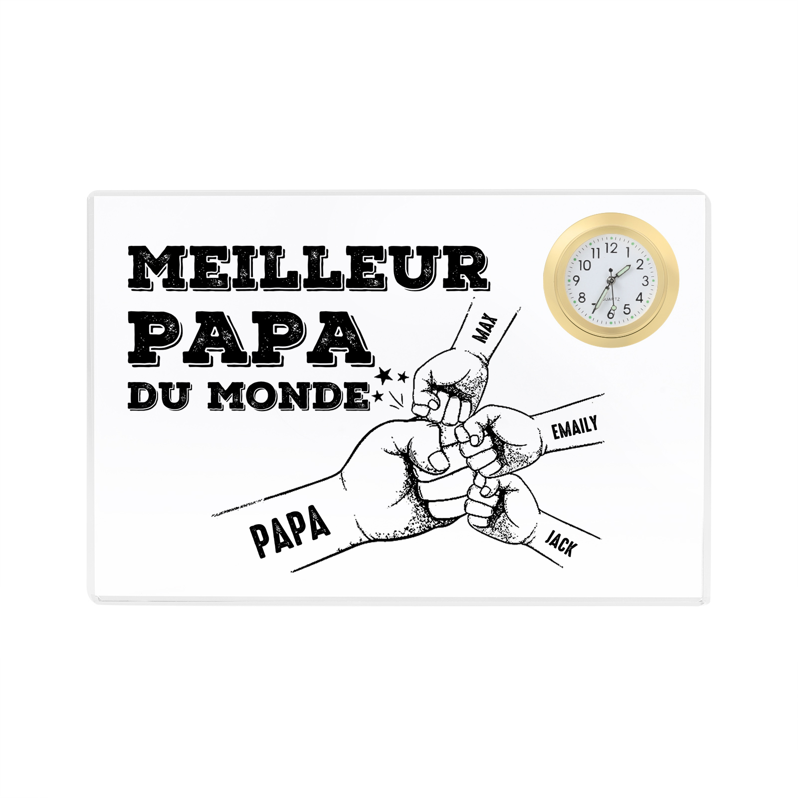 À mon Papa - Plaque Acrylique rectangle avec Horloge Poings 4 Prénoms Personnalisés