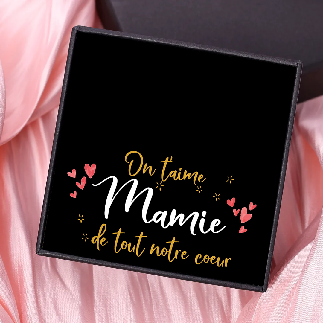 À ma Mamie - Carte avec coffre cadeau On t'aime de tout notre coeur