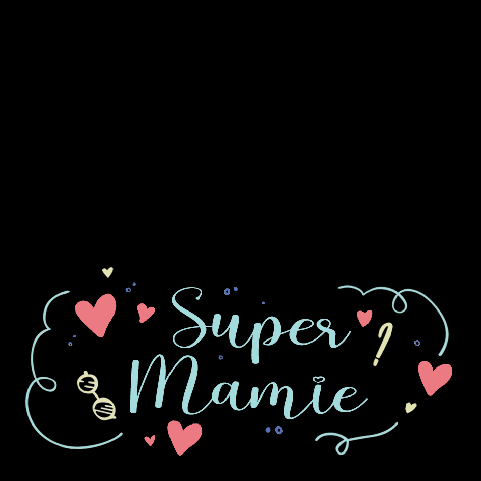 À Mamie- Carte d'Amour : "Super Mamie" | Jessemade