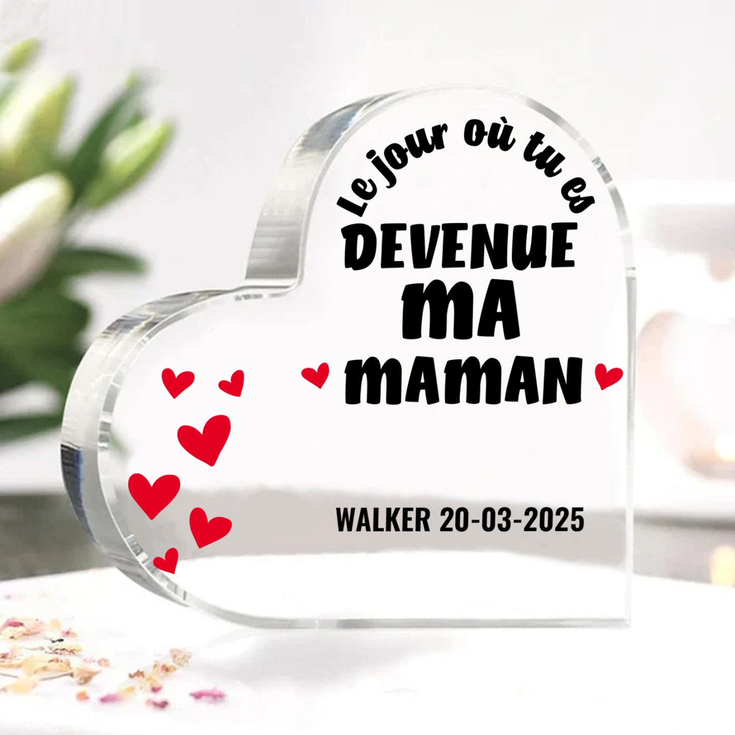 À Maman - Plaque Acrylique Cœur 1 Texte Personnalisé Le jour où tu es devenue ma maman Déco de Maison | Jessemade