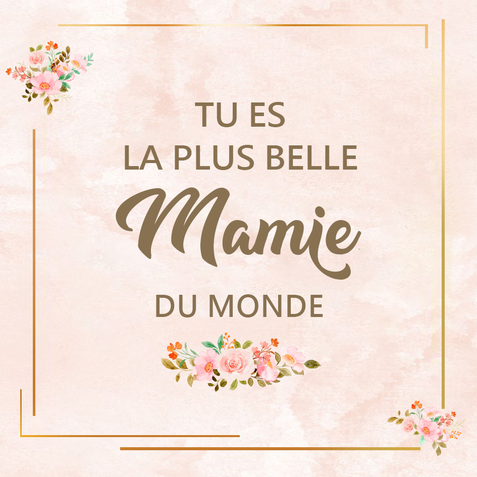 Carte spéciale pour Mamie : Tu es la plus belle mamie du monde | Jessemade