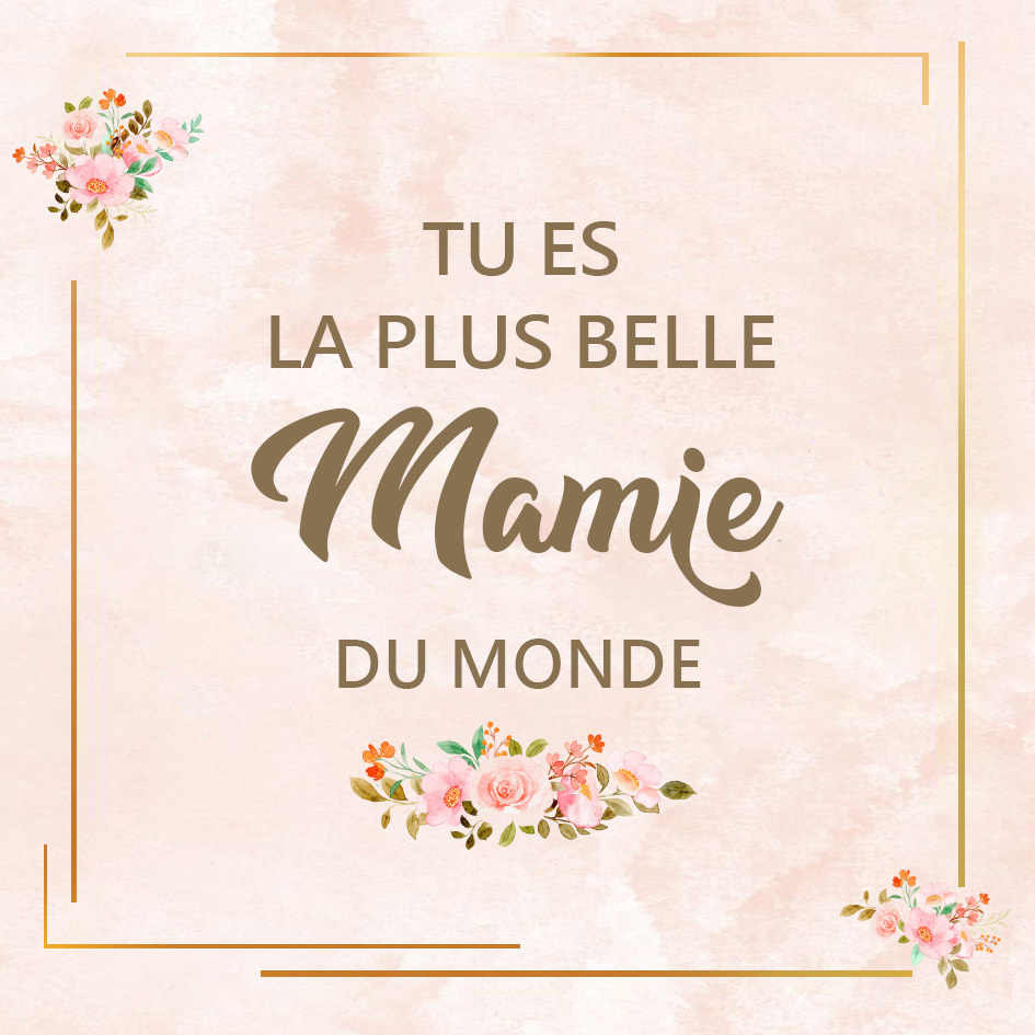 Carte spéciale pour Mamie : Tu es la plus belle mamie du monde | Jessemade