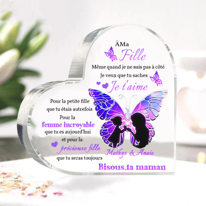 À ma Fille - Plaque Acrylique Papillon en Forme de Cœur 2 Prénoms Personnalisés Maman et Fille