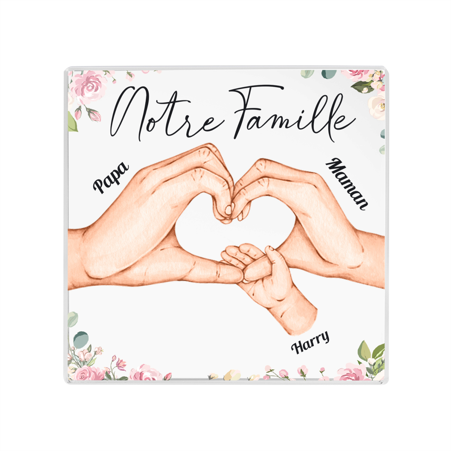 À ma Famille - Plaque Acrylique Carrée la Main dans la Main 3 Prénoms Personnalisés avec Texte