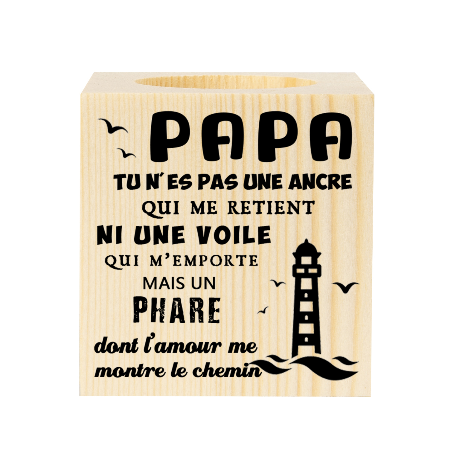 À Mon Papa - Bougeoirs en Bois sans bougie