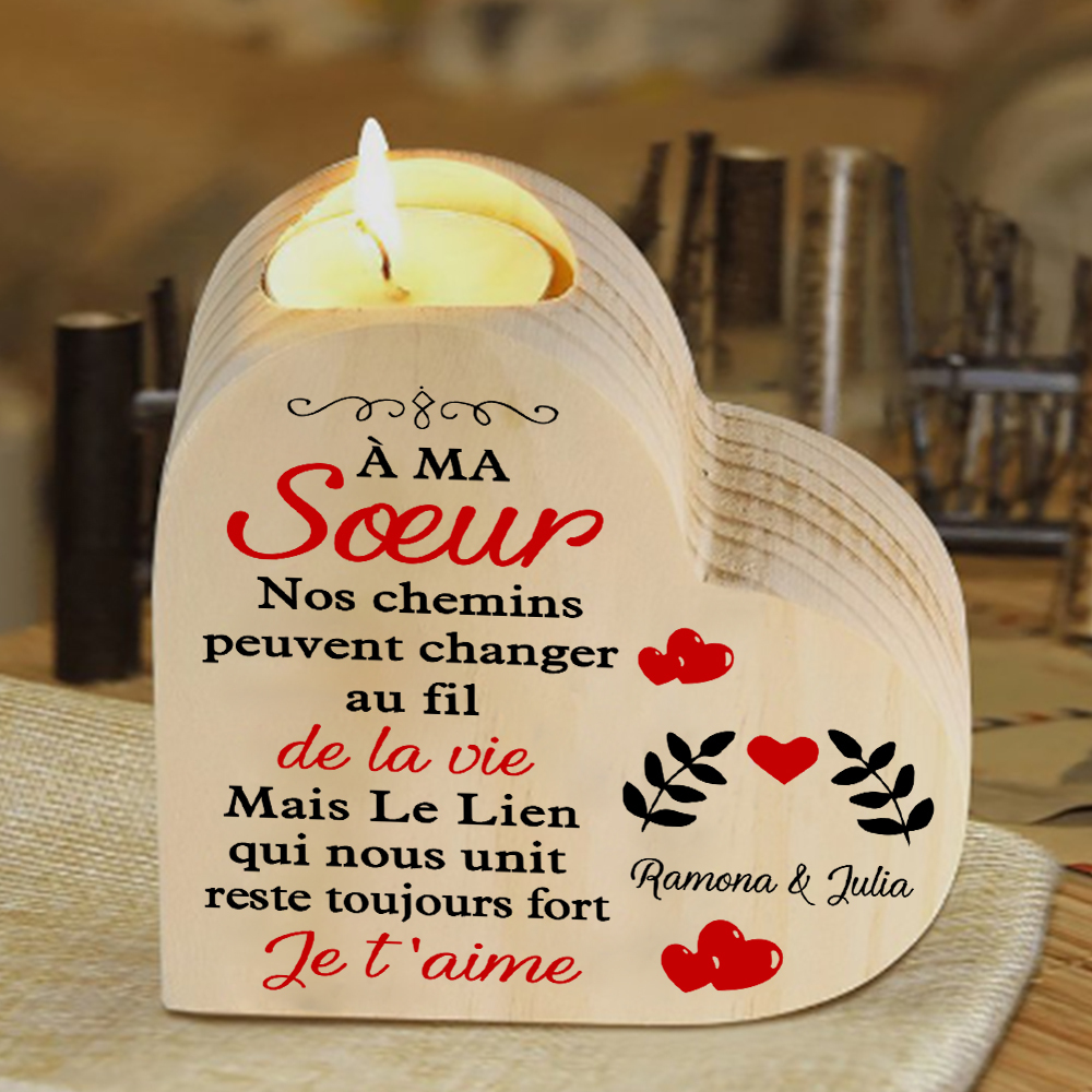 À Ma Sœur - Bougeoir en Bois 2 Prénoms Personnalisés sans bougie