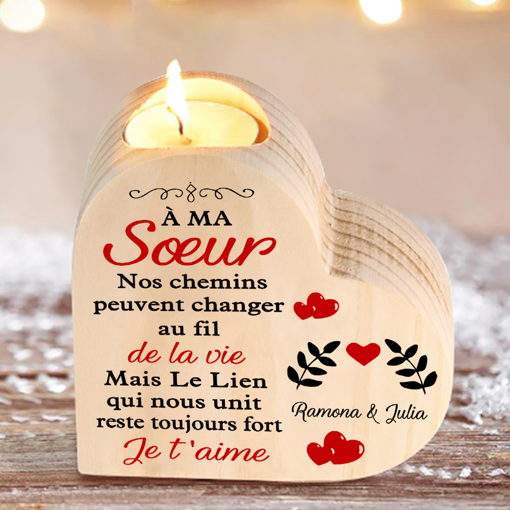 À Ma Sœur - Bougeoir en Bois 2 Prénoms Personnalisés sans bougie