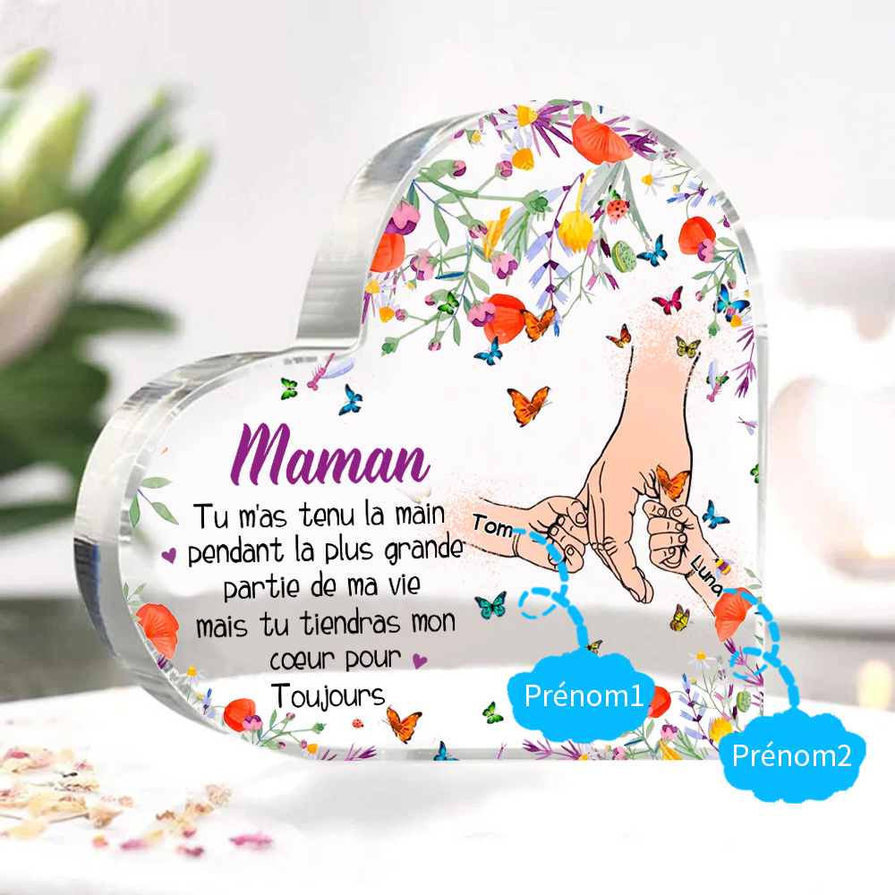 À ma Maman - Plaque Acrylique en Forme de Cœur 2 Prénoms Personnalisés la Mian dans la Main