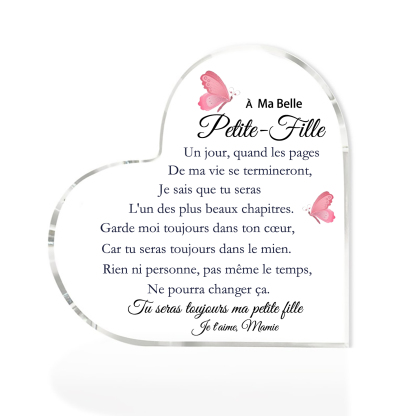 À ma Petite-Fille - Plaque Acrylique en Forme de Cœur 1 Texte Personnalisé
