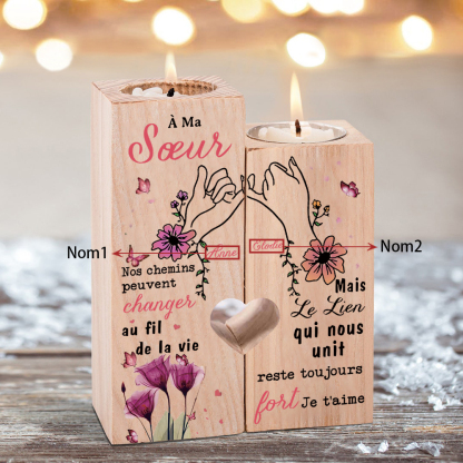 À Ma Sœur - Bougeoir en Bois 2 Prénoms Personnalisés sans bougie