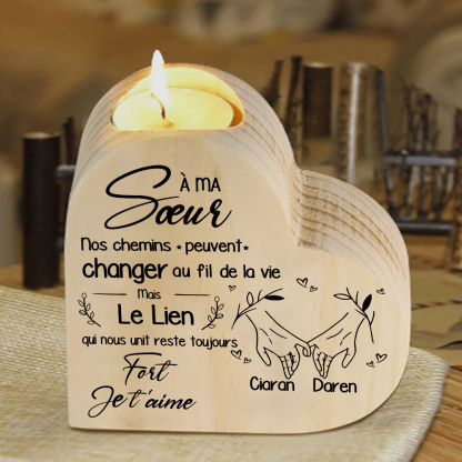 À Ma Sœur - Bougeoir en Bois 2 Prénoms Personnalisés sans bougie