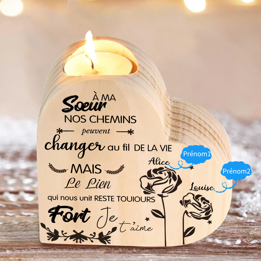 À Ma Sœur - Bougeoir en Bois 2 Prénoms Personnalisés sans bougie