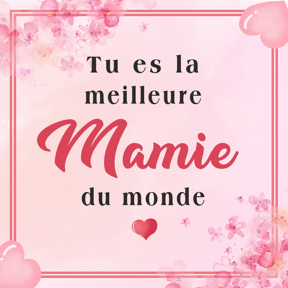 Carte de vœux Rose - Tu es la meilleure Mamie du monde