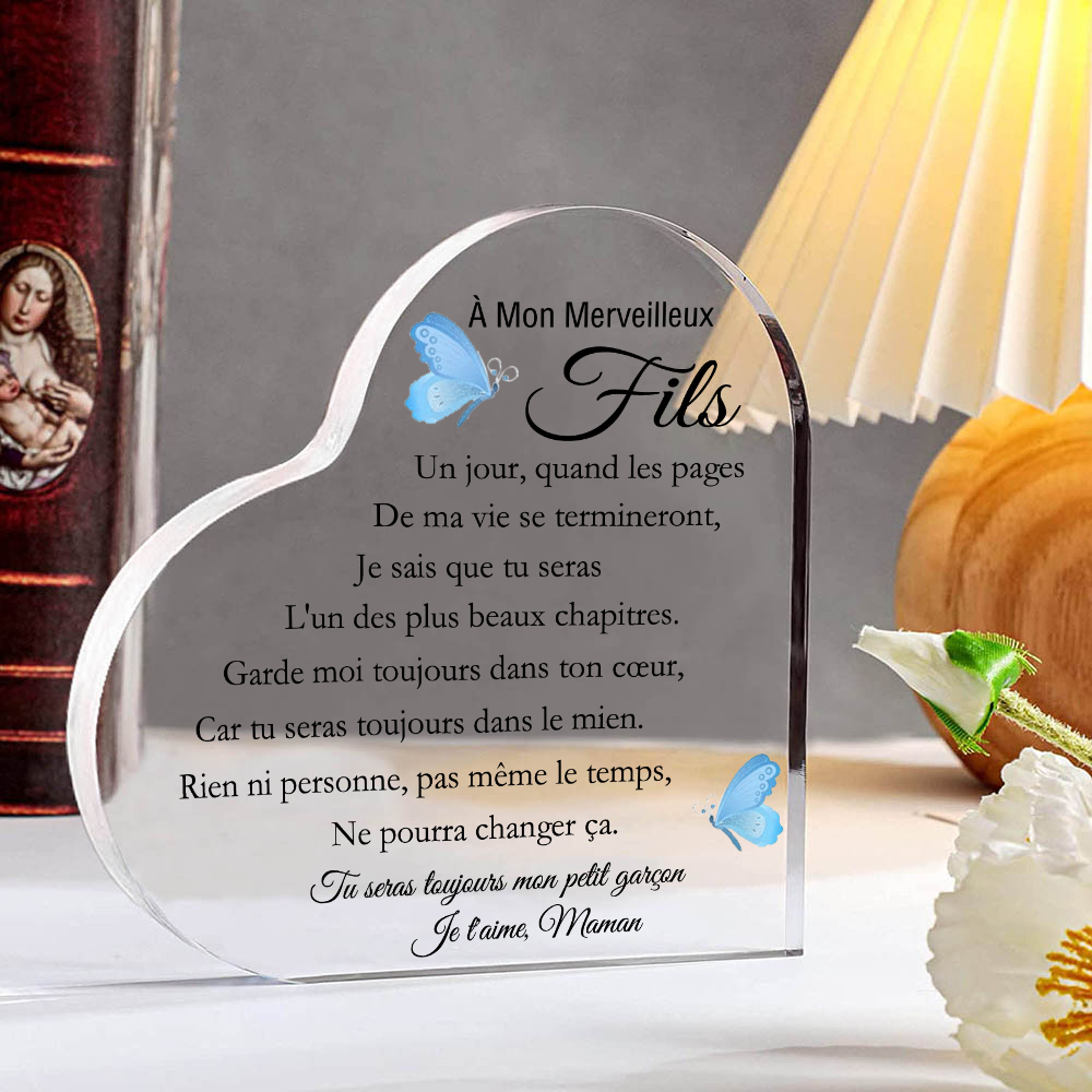 À mon Fils - Plaque Acrylique en Forme de Cœur 1 Texte Personnalisé