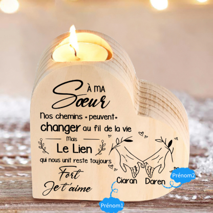 À Ma Sœur - Bougeoir en Bois 2 Prénoms Personnalisés sans bougie