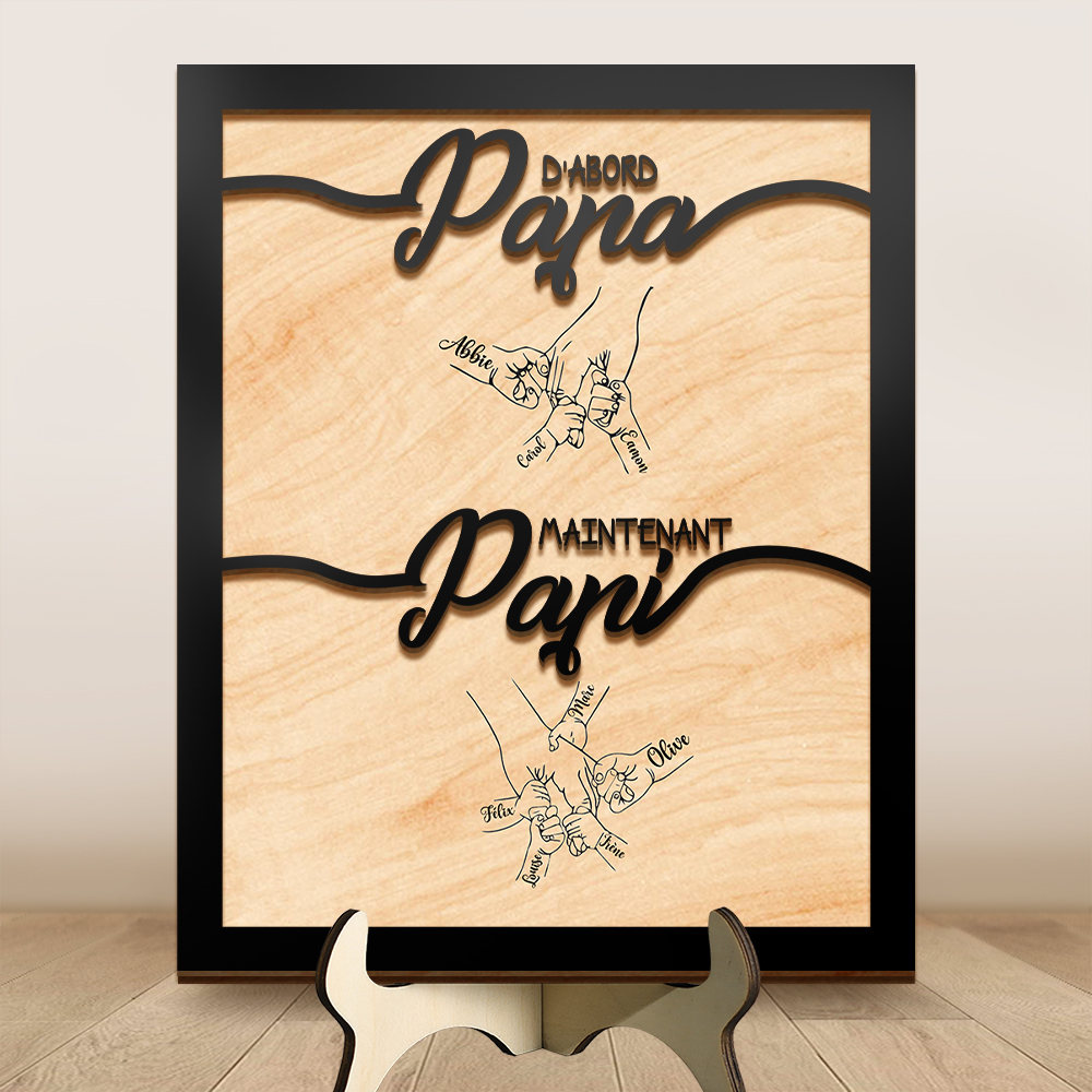 Plaque en bois personnalisée "D'abord papa, maintenant papi"