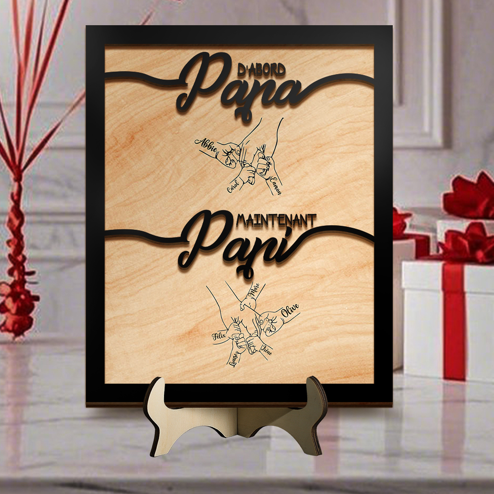 Plaque en bois personnalisée "D'abord papa, maintenant papi"