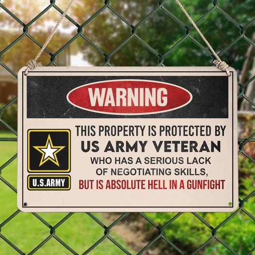 🪖This property is protected by a Veteran - 🪖Gift for a Veteran - Warning Metal Sign