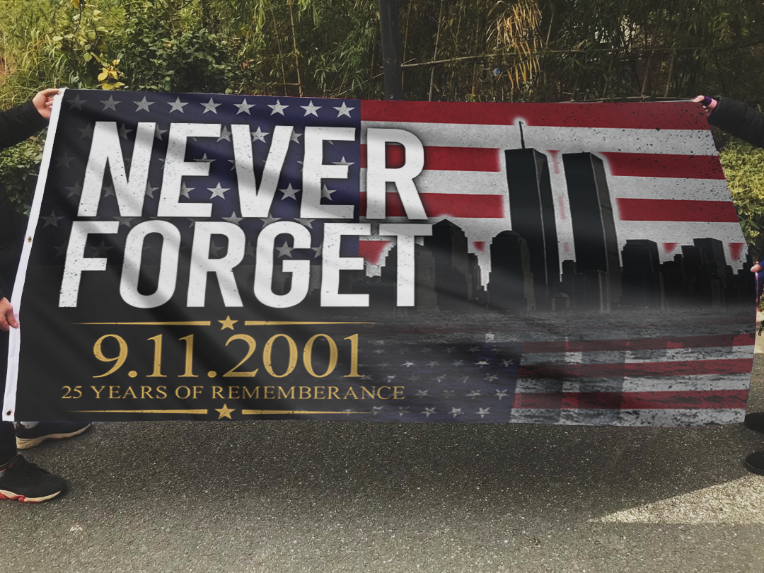 NEVER FORGET 9/11-25th Anniversary Memorial Flag
